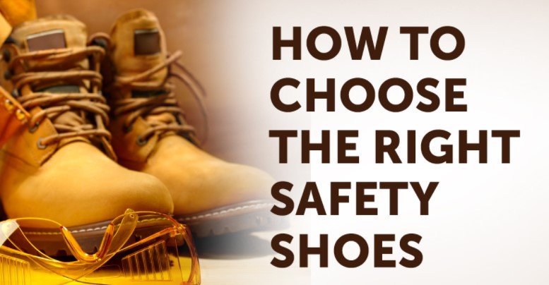 How To Choose The Right Safety Shoes