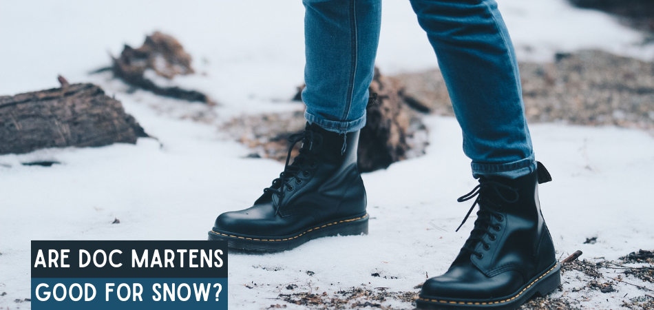 Are Doc Martens Good For Snow